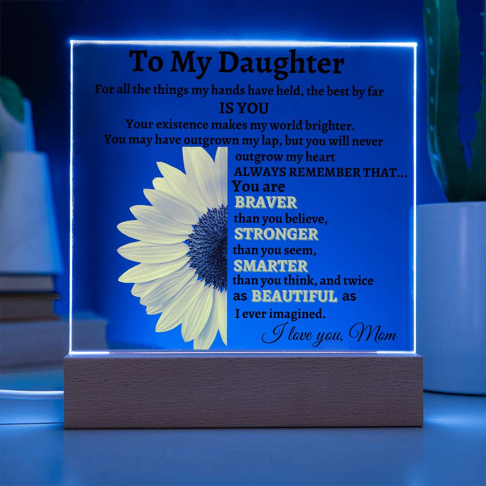 To My Daughter LED Acrylic Plaque from Mom