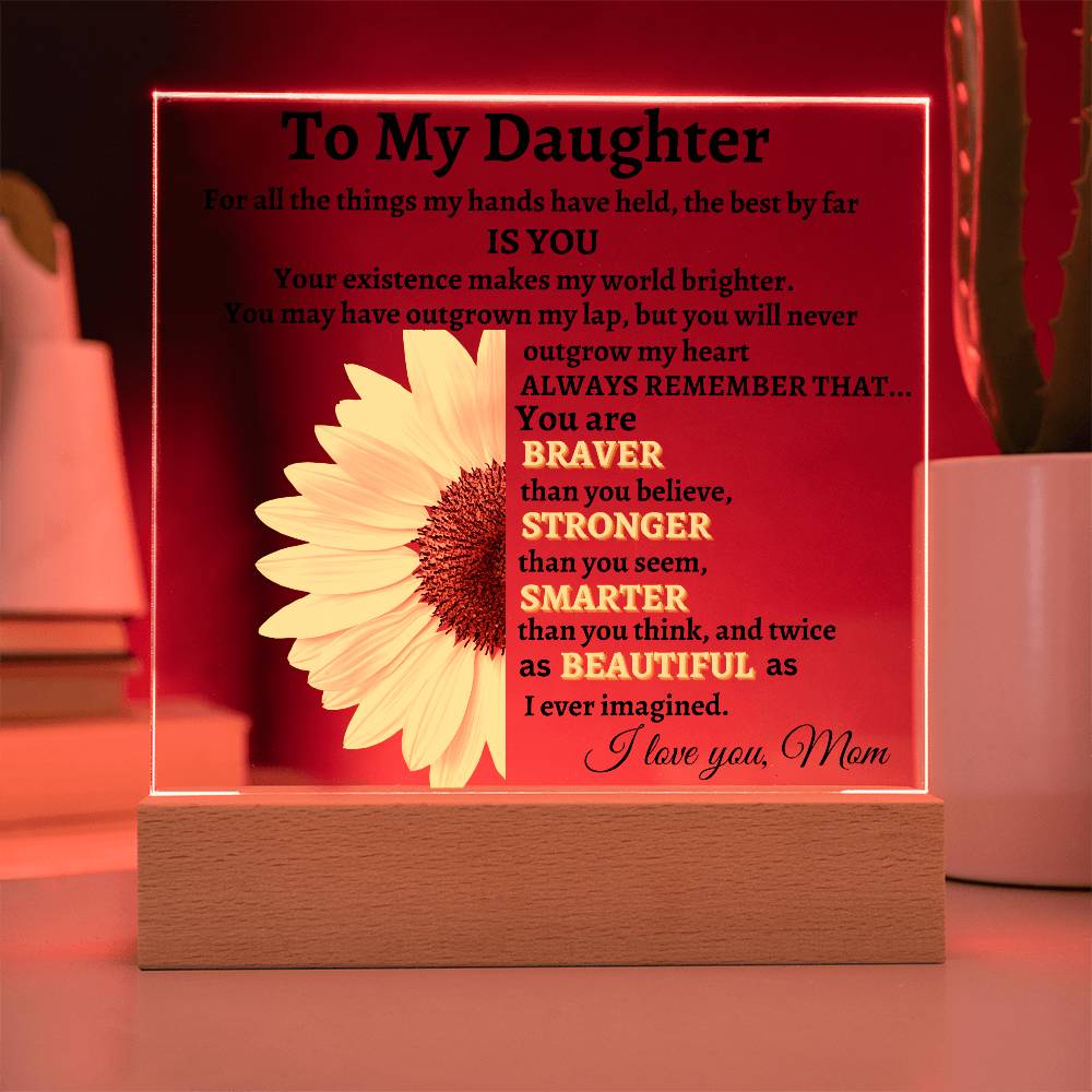 To My Daughter LED Acrylic Plaque from Mom