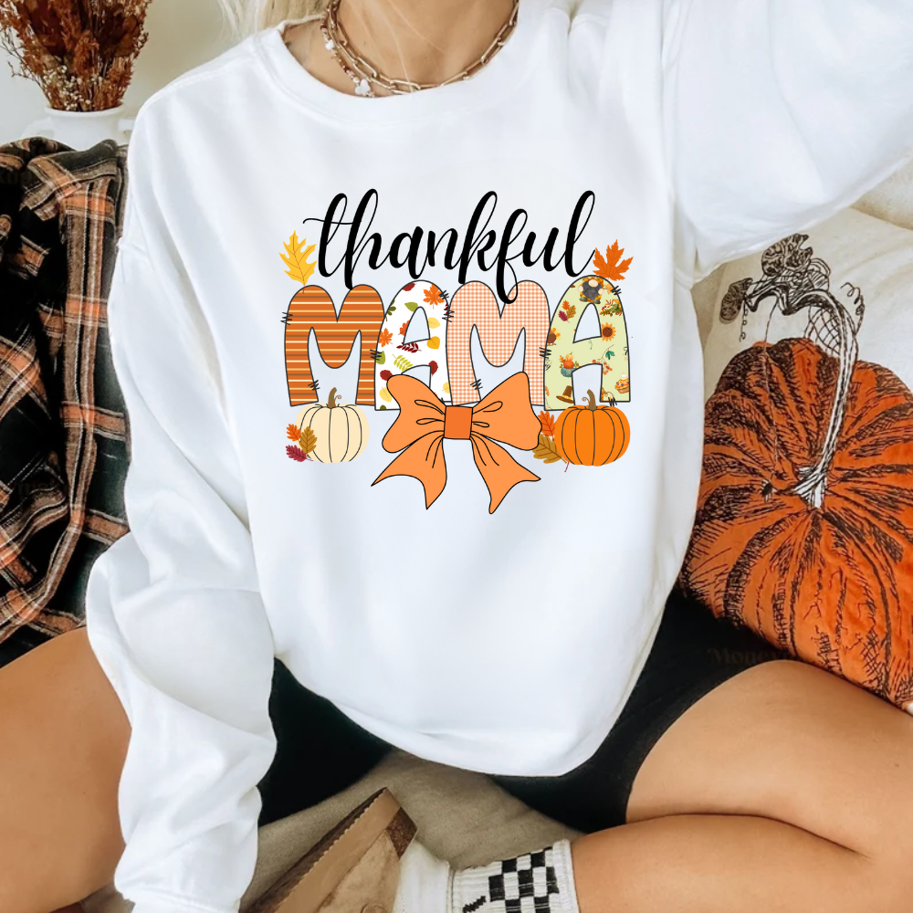 Thankful Mama T-shirt | Sweatshirt | Hoodie