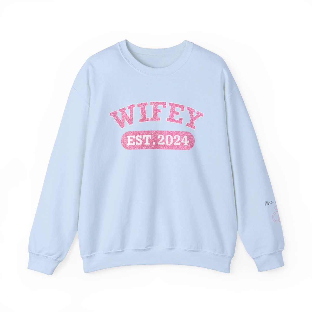 Personalized Wifey Crewneck Sweatshirt - Pink Glitter Edition